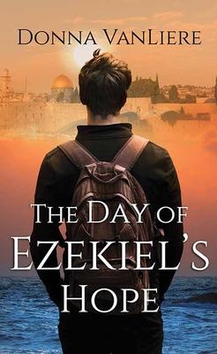 Vorderes Coverbild The Day of Ezekiel's Hope
