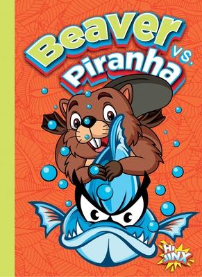 Vorderes Coverbild Beaver vs. Piranha