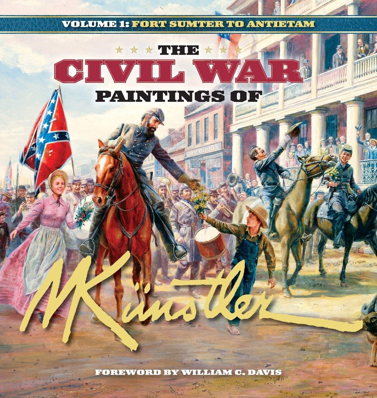 Vorderes Coverbild The Civil War Paintings of Mort Künstler Volume 1