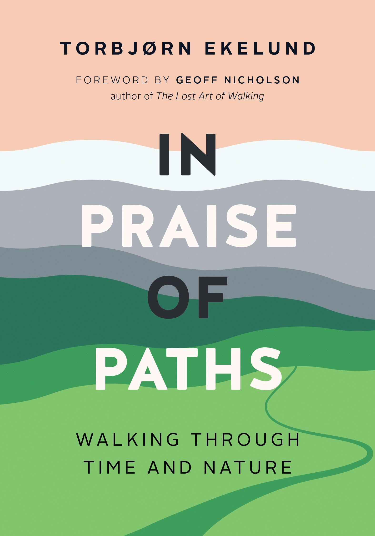 Vorderes Coverbild In Praise of Paths