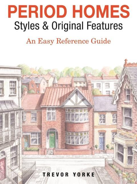 Vorderes Coverbild Period Homes - Styles & Original Features