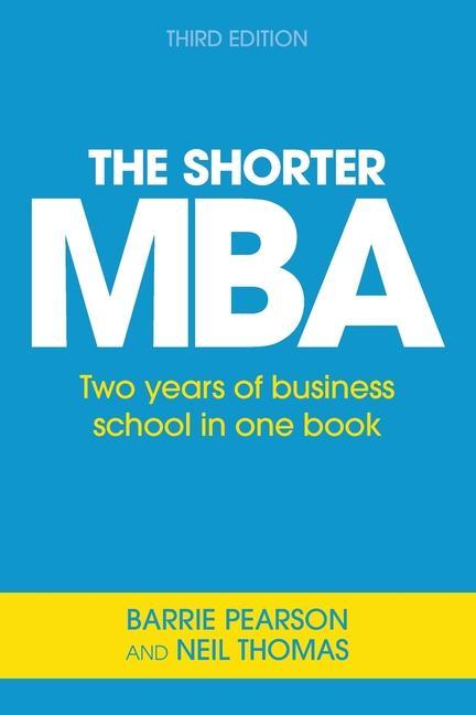 Vorderes Coverbild The Shorter MBA: Two years of business school in one book