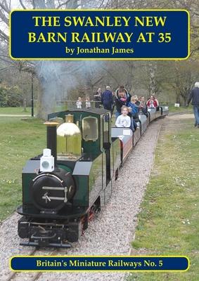 Vorderes Coverbild The Swanley New Barn Railway at 35