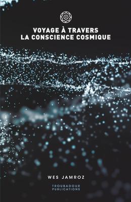 Vorderes Coverbild Voyage à travers la conscience cosmique
