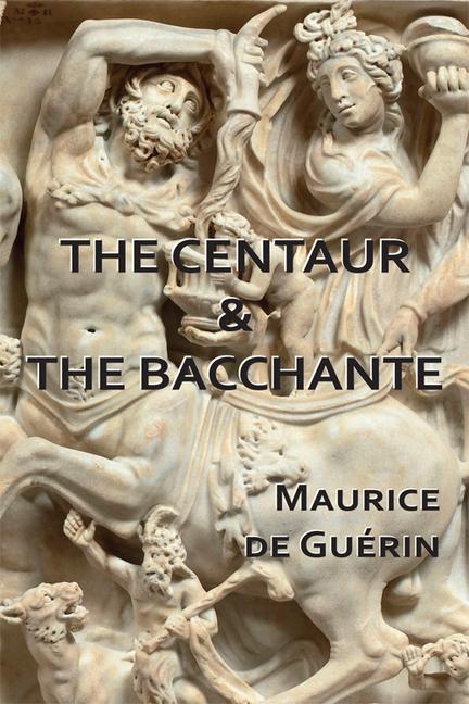 Vorderes Coverbild The Centaur & The Bacchante