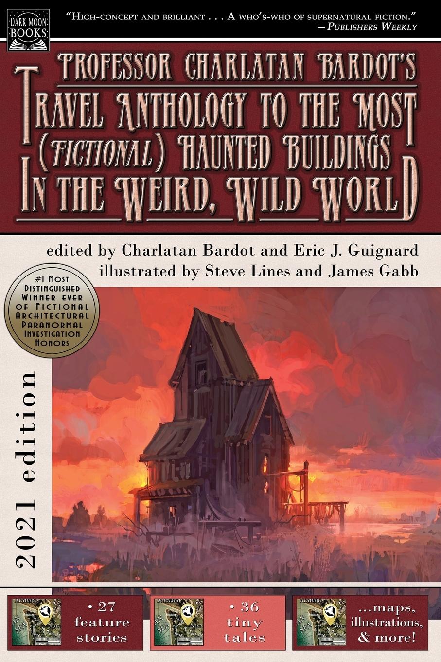 Vorderes Coverbild Professor Charlatan Bardot's Travel Anthology to the Most (Fictional) Haunted Buildings in the Weird, Wild World