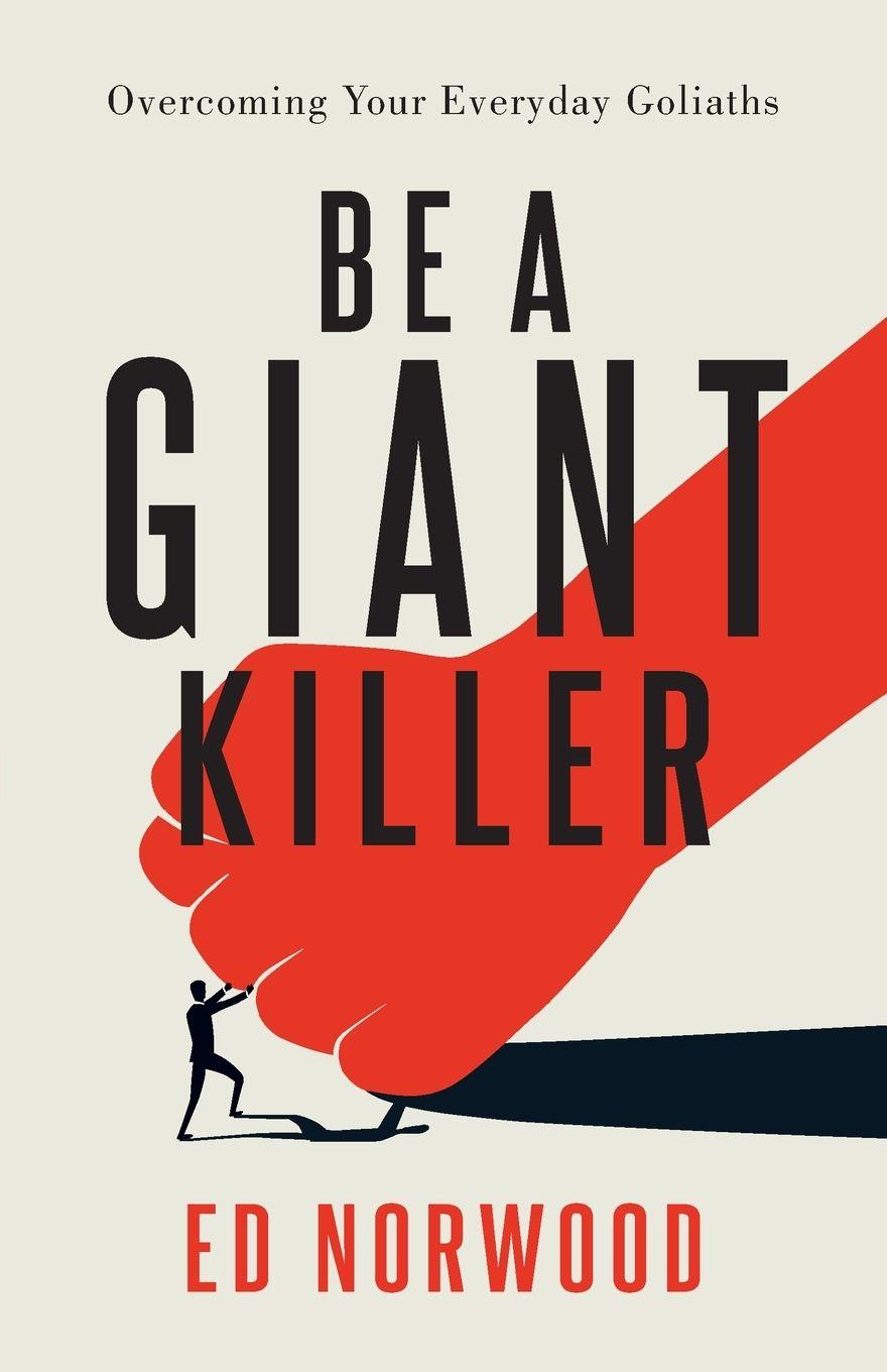 Vorderes Coverbild Be A Giant Killer