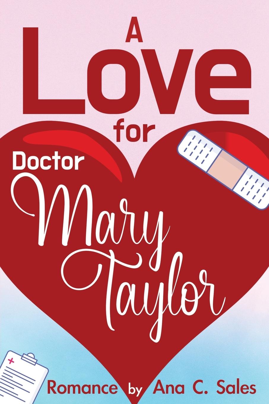 Vorderes Coverbild A Love for Doctor Mary Taylor