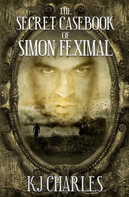 Vorderes Coverbild The Secret Casebook of Simon Feximal