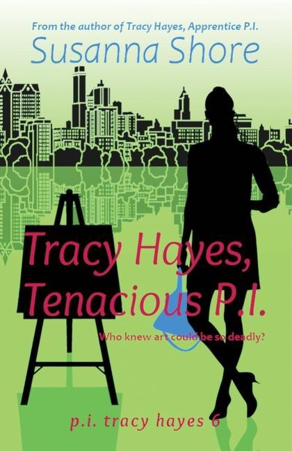 Vorderes Coverbild Tracy Hayes, Tenacious P.I.