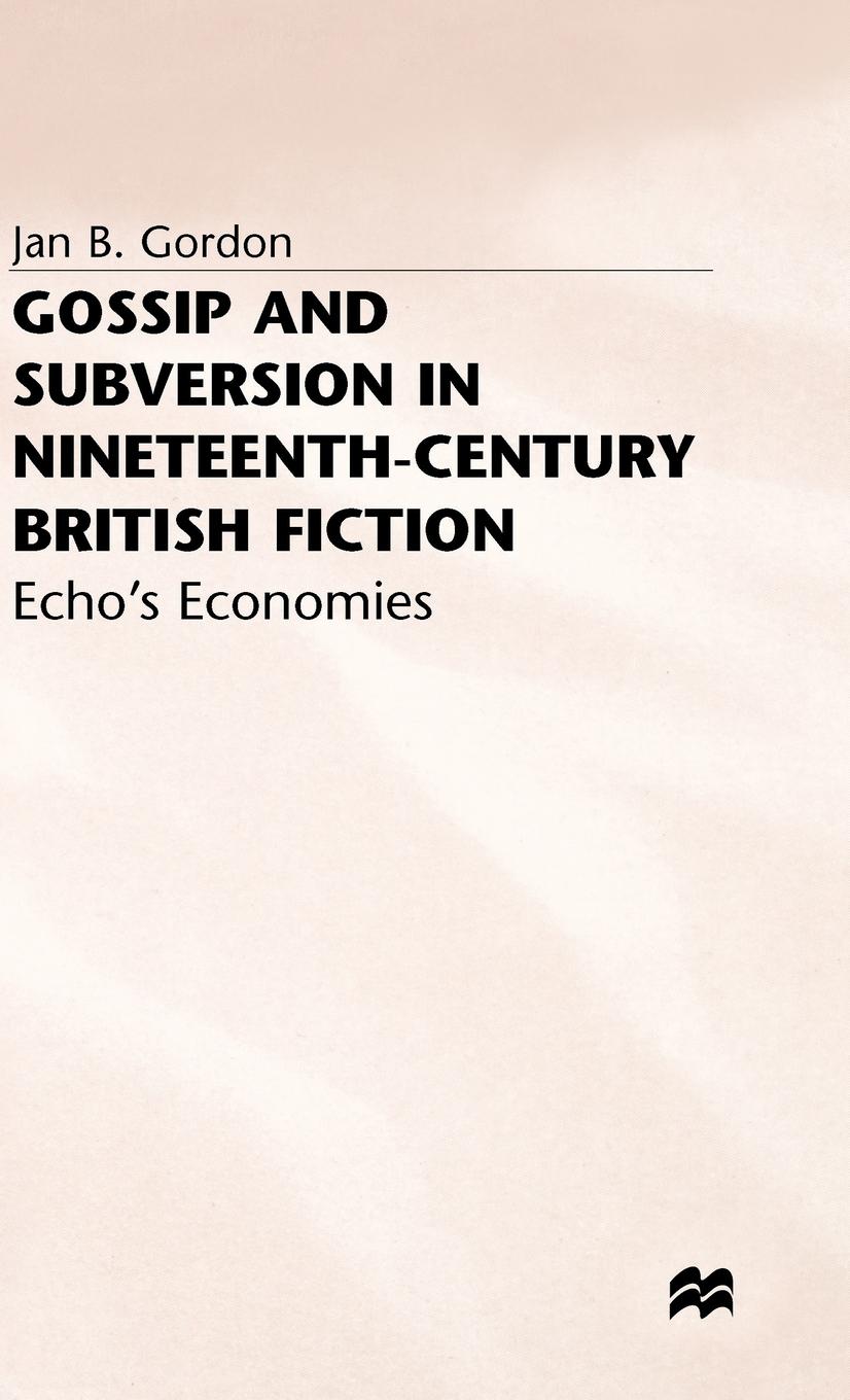 Vorderes Coverbild Gossip and Subversion in Nineteenth-Century British Fiction
