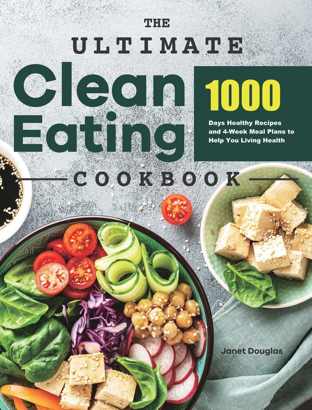 Vorderes Coverbild The Ultimate Clean Eating Cookbook