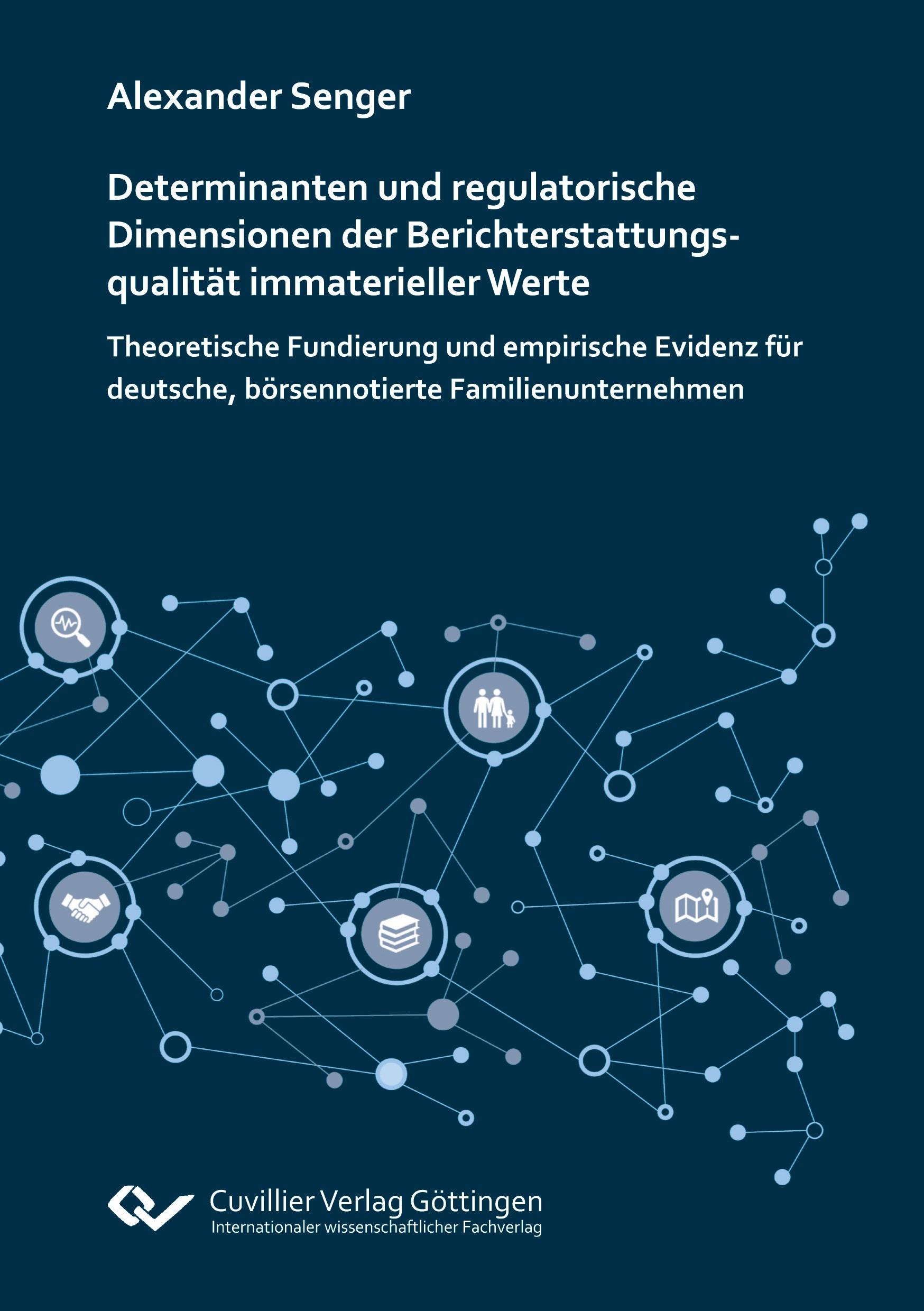 Vorderes Coverbild Determinanten und regulatorische Dimensionen der Berichterstattungsqualität immaterieller Werte