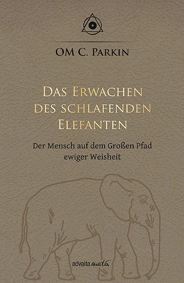 Vorderes Coverbild Das Erwachen des schlafenden Elefanten