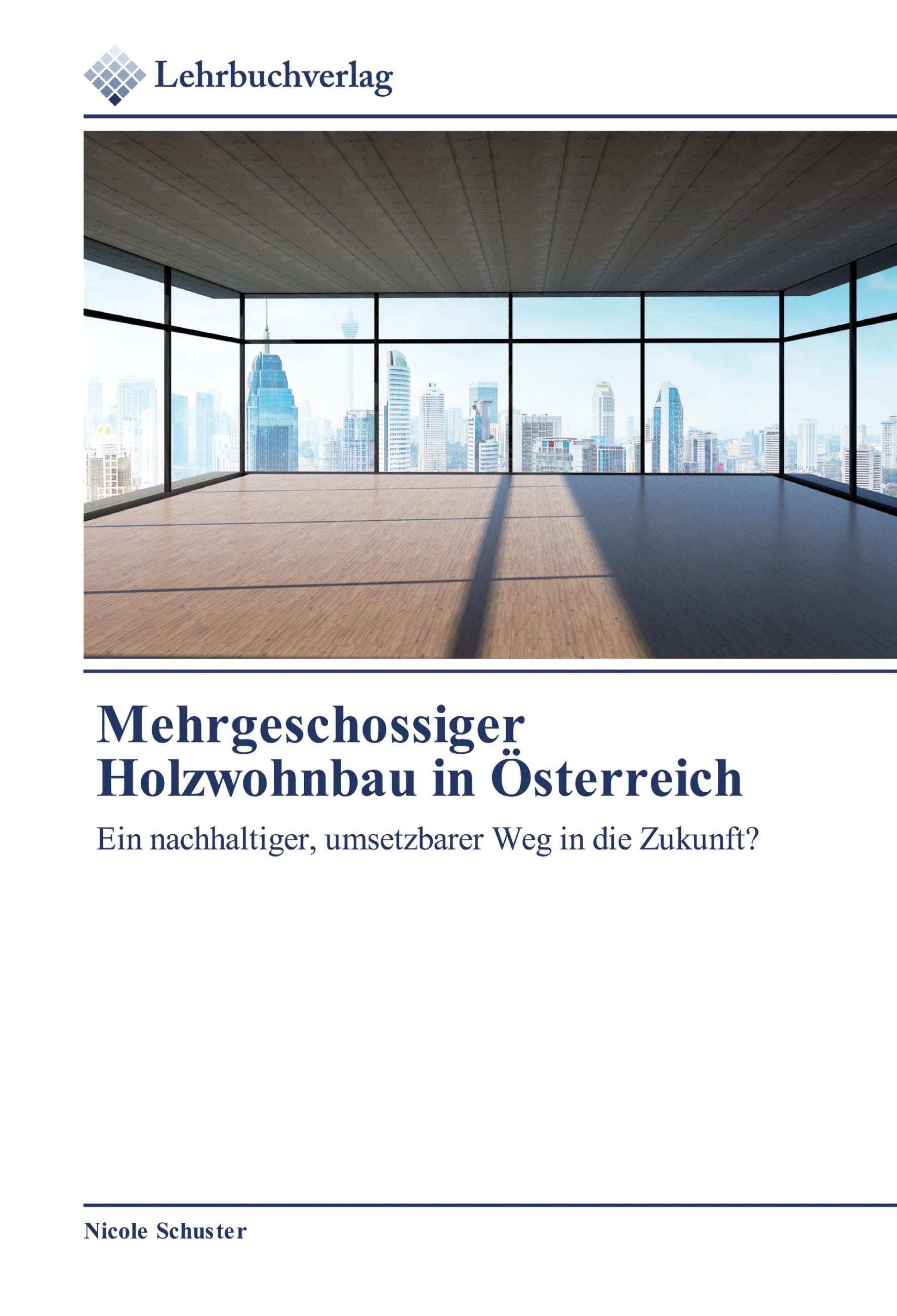 Vorderes Coverbild Mehrgeschossiger Holzwohnbau in Österreich