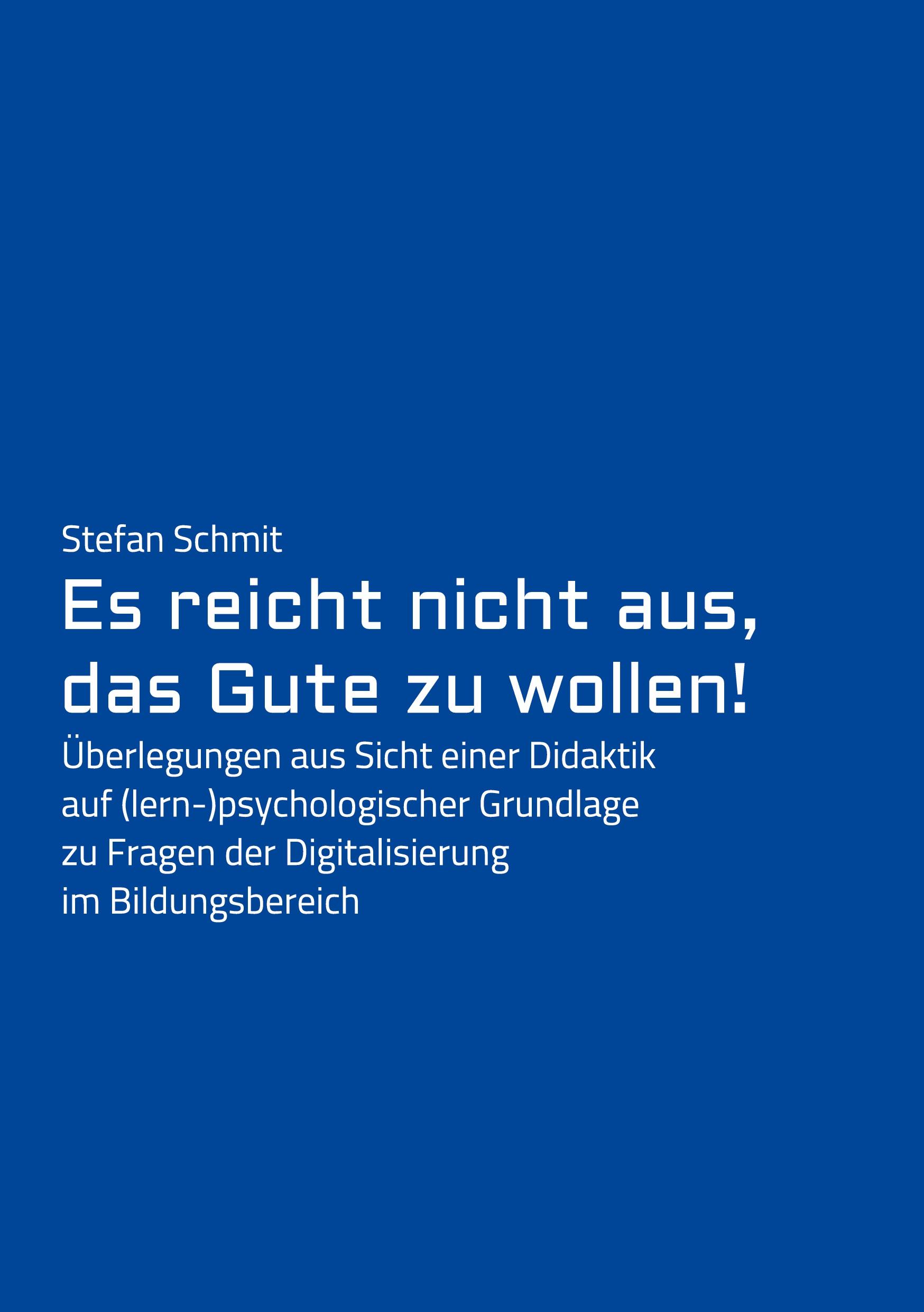 Vorderes Coverbild Es reicht nicht aus, das Gute zu wollen!