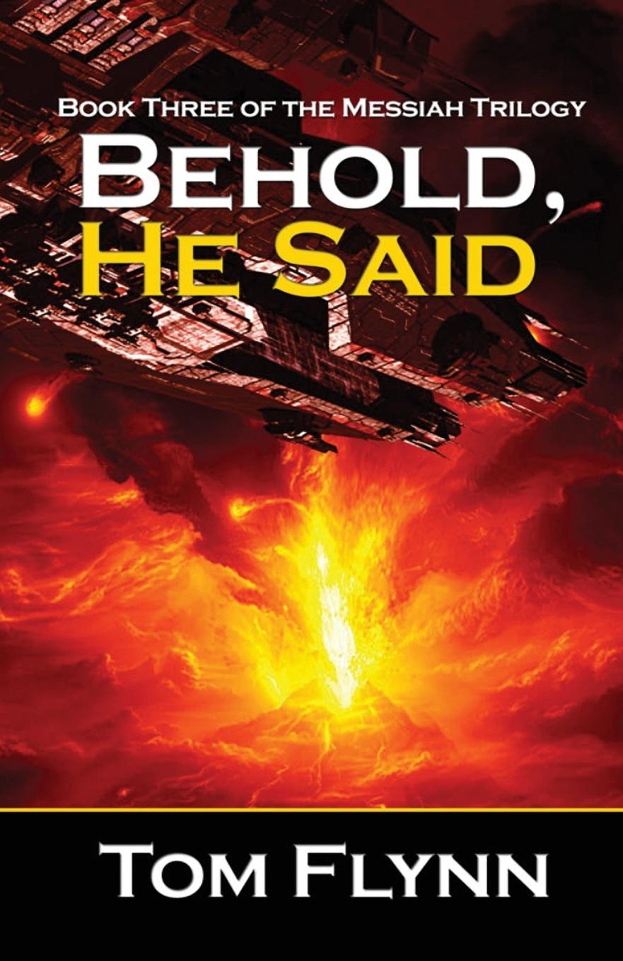 Vorderes Coverbild Behold, He Said (Messiah Trilogy Book 3)