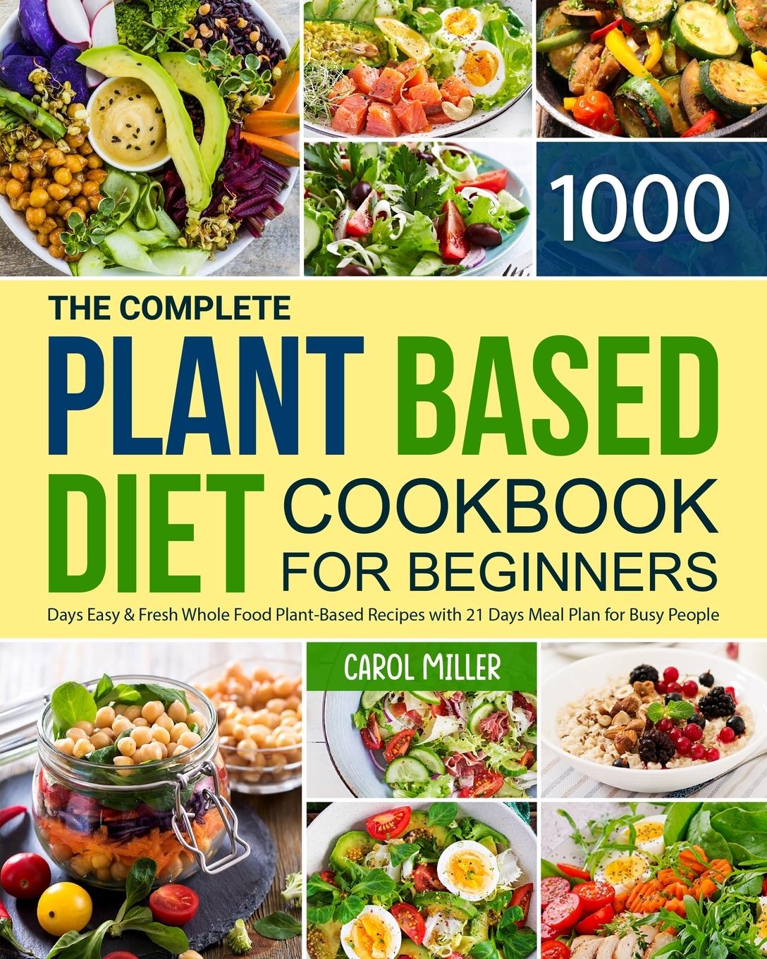 Vorderes Coverbild The Complete Plant-Based Diet Cookbook for Beginners