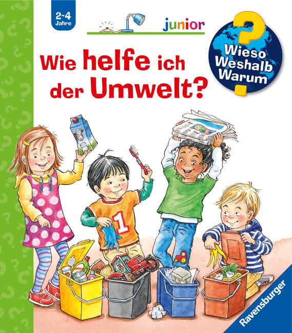 Vorderes Coverbild Wieso? Weshalb? Warum? junior, Band 43: Wie helfe ich der Umwelt?