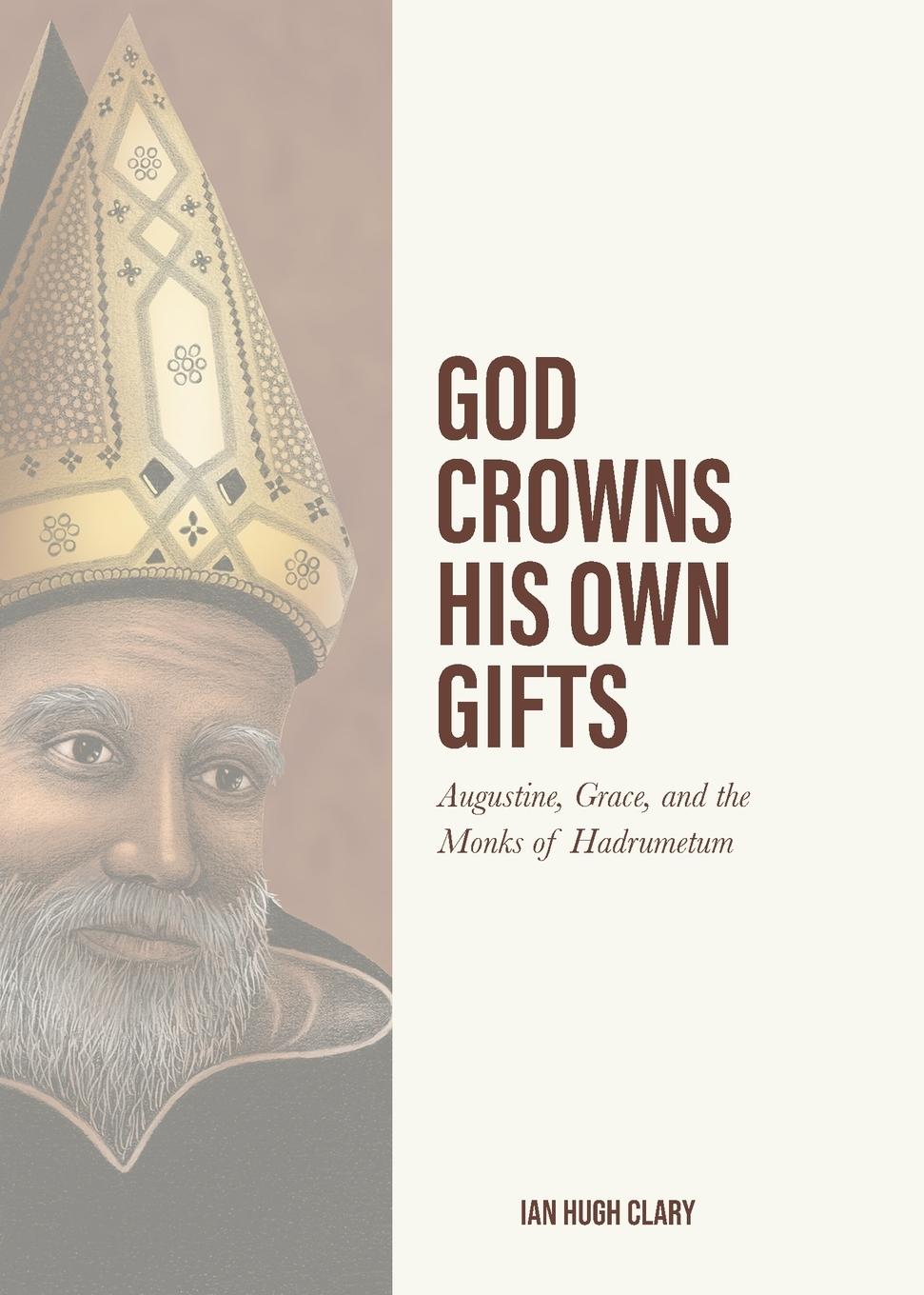 Vorderes Coverbild God Crowns His Own Gifts