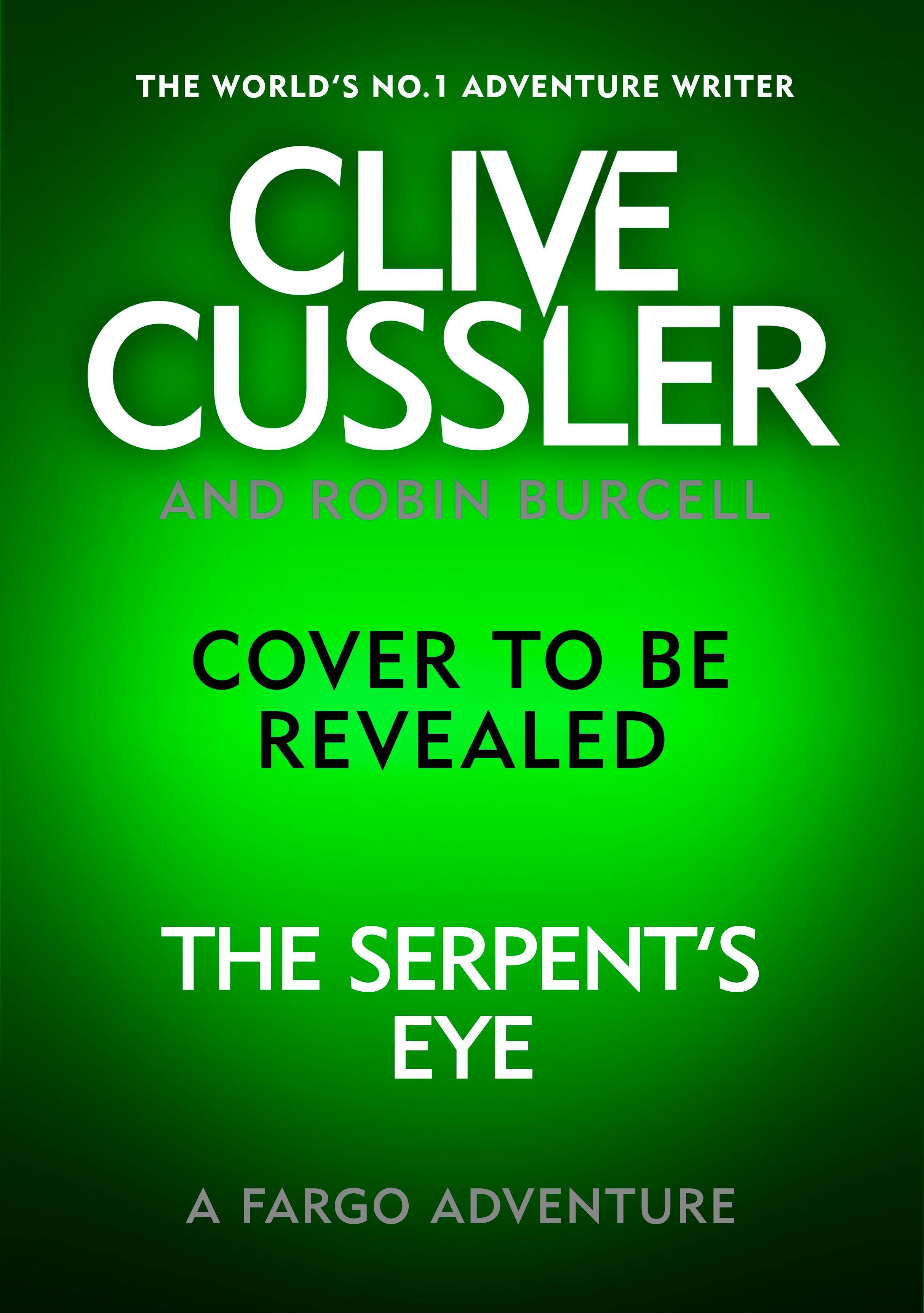 Vorderes Coverbild Clive Cussler's The Serpent's Eye