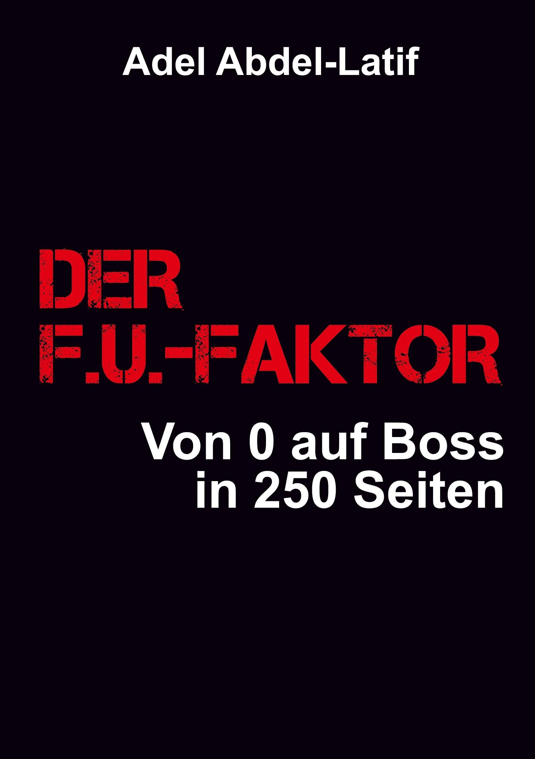 Vorderes Coverbild DER F.U.-FAKTOR