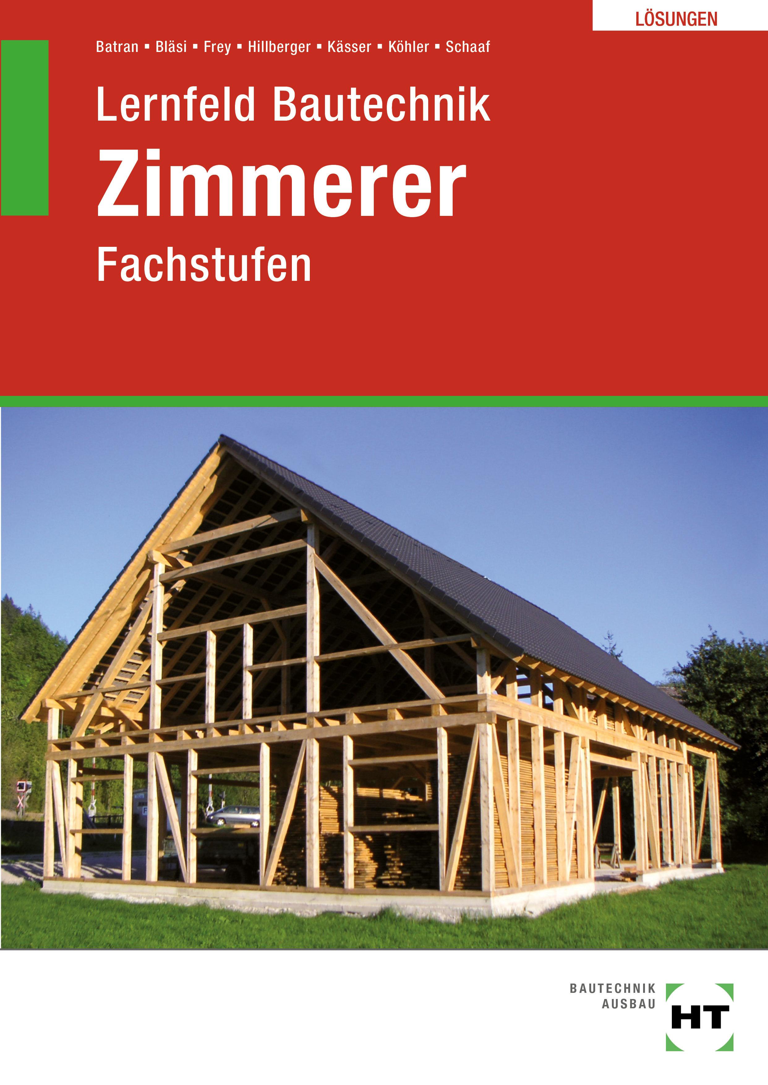 Vorderes Coverbild Lösungen Lernfeld Bautechnik Zimmerer