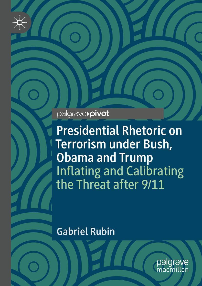 Vorderes Coverbild Presidential Rhetoric on Terrorism under Bush, Obama and Trump