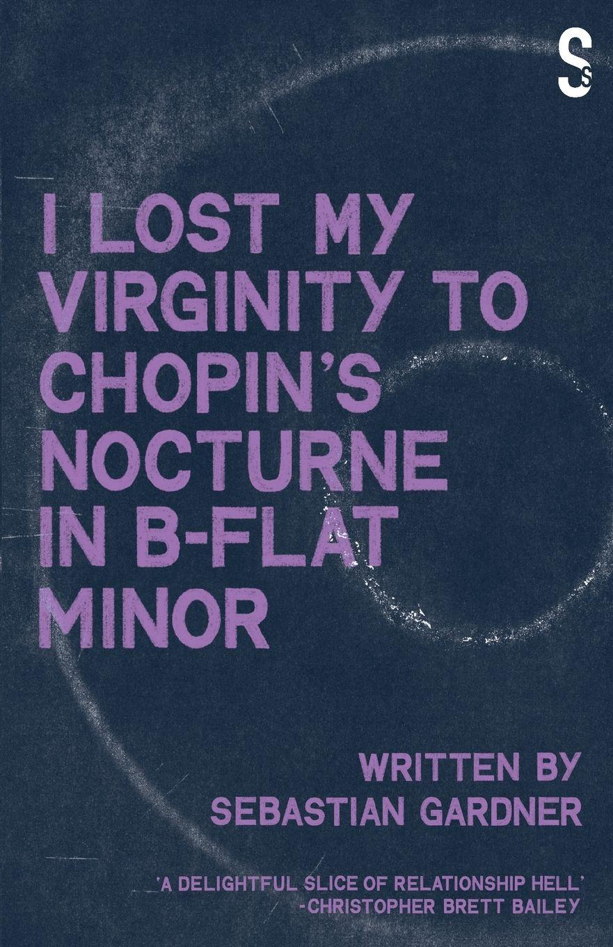 Vorderes Coverbild 'I Lost My Virginity to Chopin's Nocturne in B-Flat Minor'
