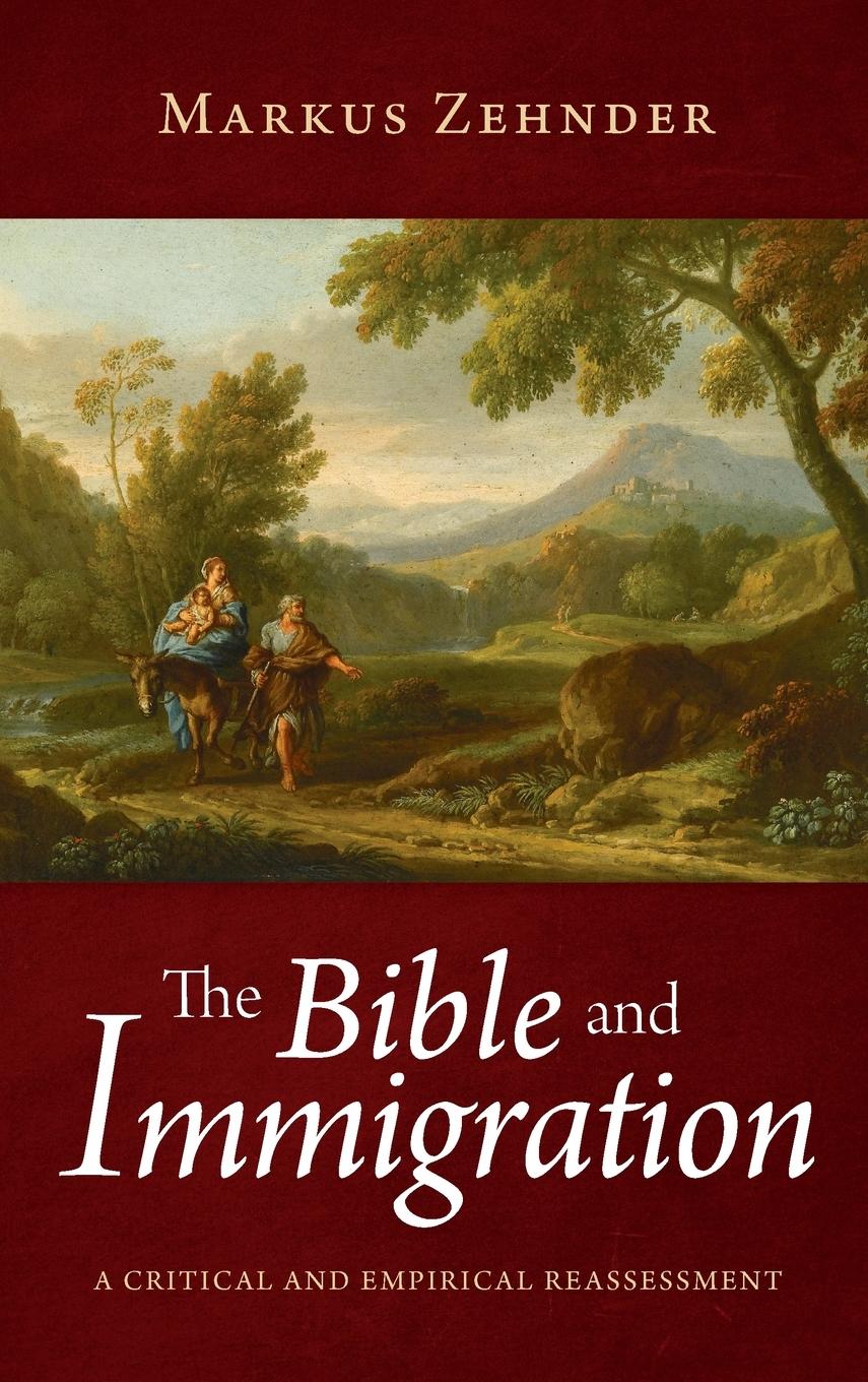 Vorderes Coverbild The Bible and Immigration