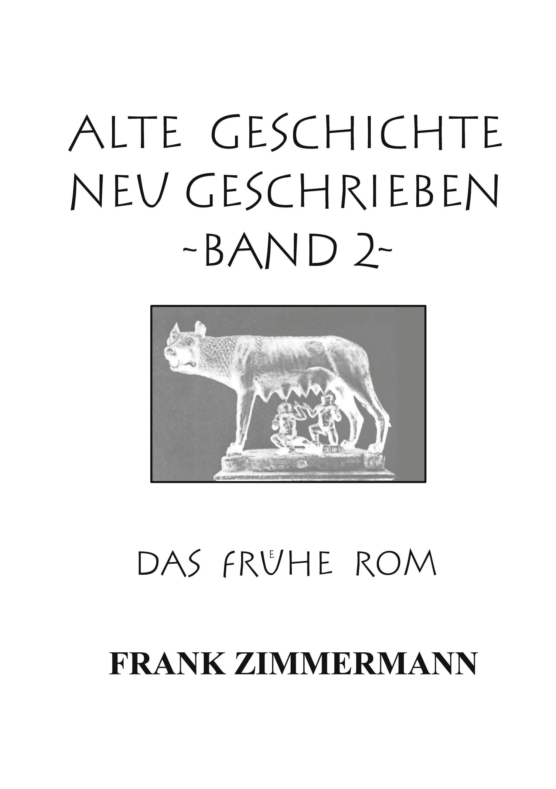Vorderes Coverbild Alte Geschichte neu geschrieben Band 2