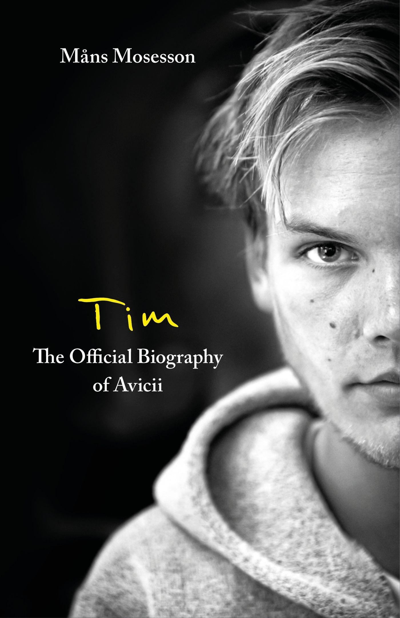 Vorderes Coverbild Tim - The Official Biography of Avicii
