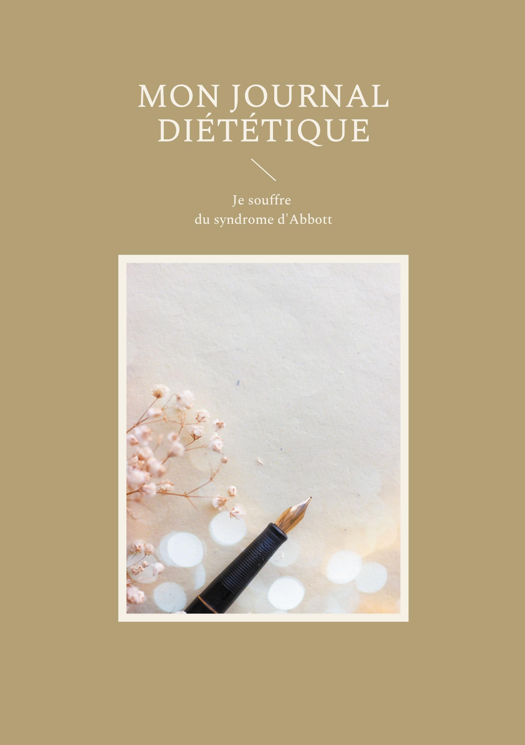 Vorderes Coverbild Mon journal diététique : je souffre du syndrome d'Abbott