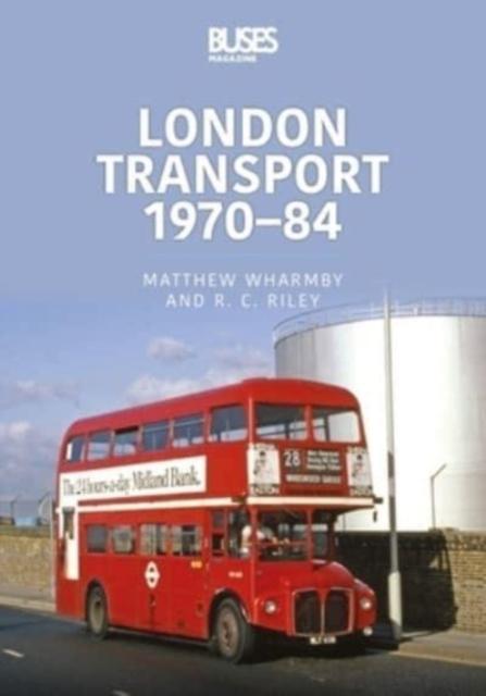 Vorderes Coverbild London Transport 1970-84