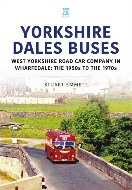 Vorderes Coverbild Yorkshire Dales Buses: West Yorkshire Road Car Company in Wharfedale