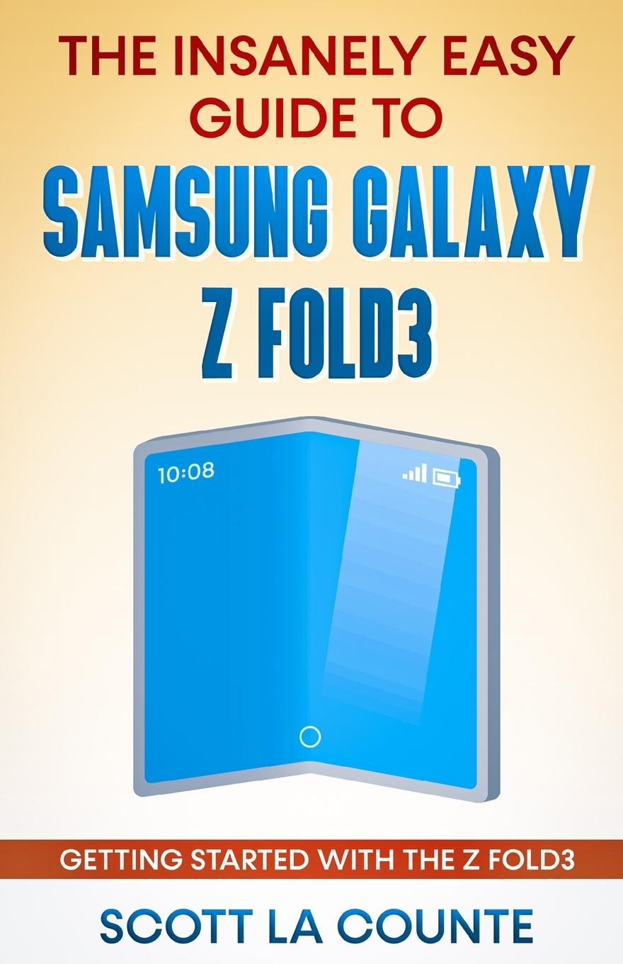 Vorderes Coverbild The Insanely Easy Guide to the Samsung Galaxy Z Fold3