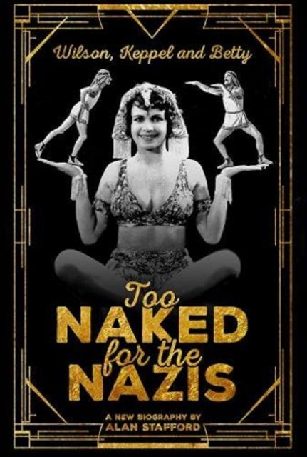 Vorderes Coverbild Wilson, Keppel and Betty - Too Naked for the Nazis