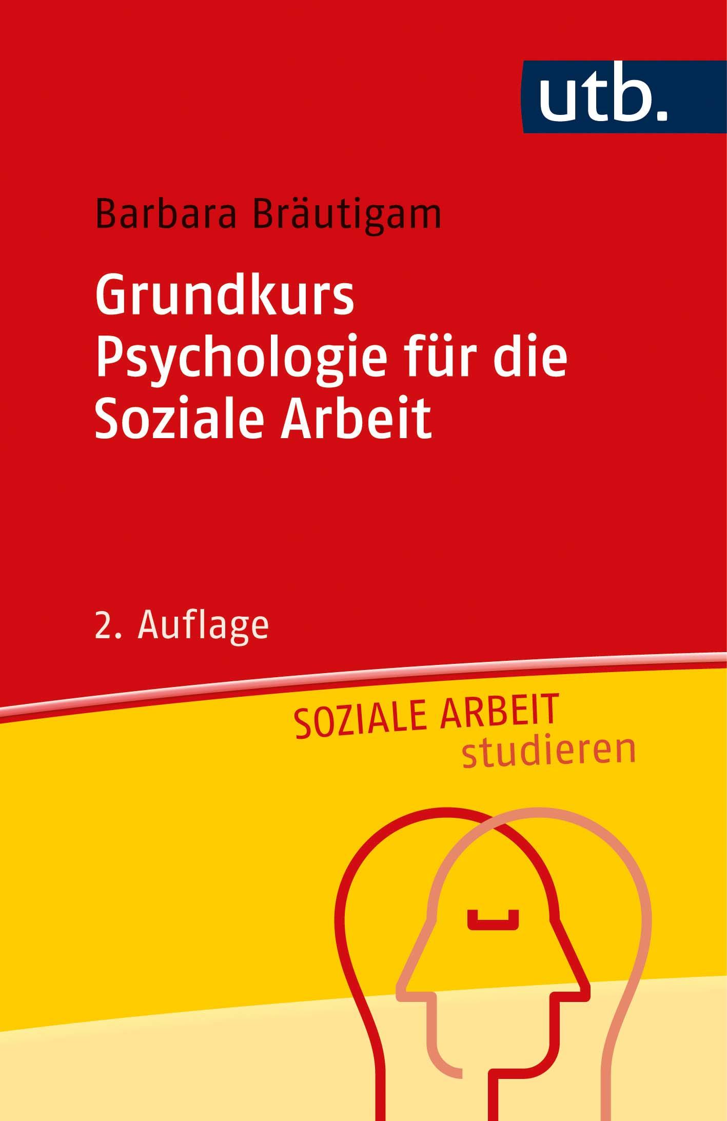 Vorderes Coverbild Grundkurs Psychologie für die Soziale Arbeit