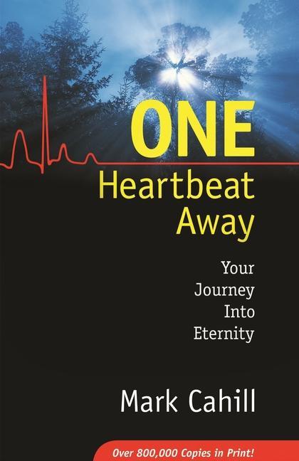 Vorderes Coverbild One Heartbeat Away: Your Journey Into Eternity