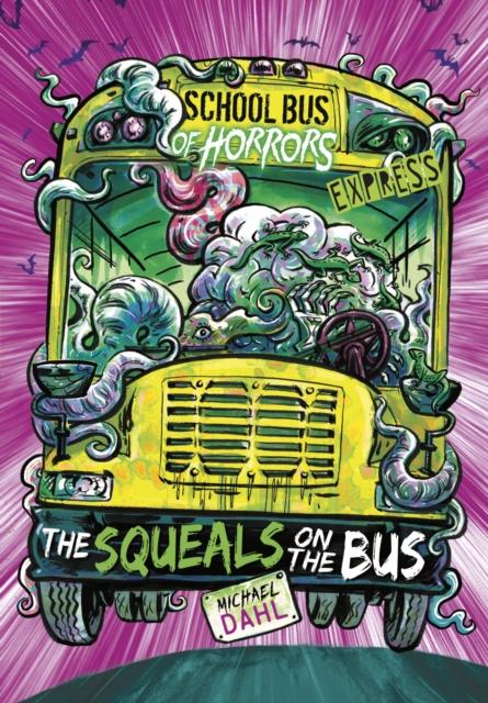 Vorderes Coverbild The Squeals on the Bus - Express Edition