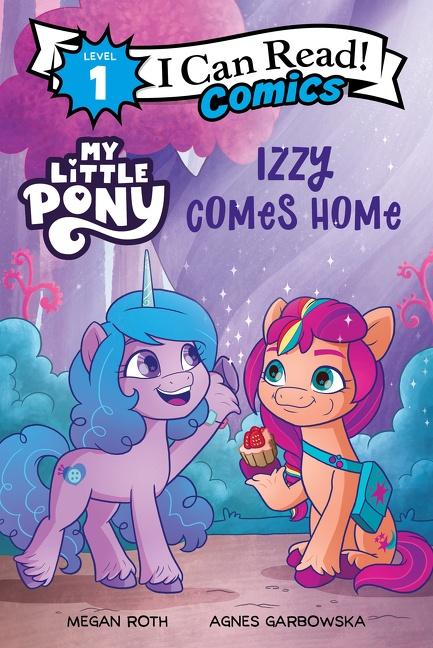 Vorderes Coverbild My Little Pony: Izzy Comes Home