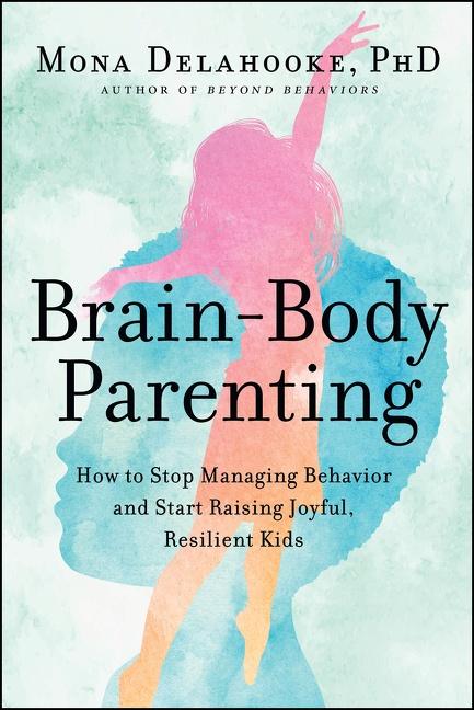 Vorderes Coverbild Brain-Body Parenting
