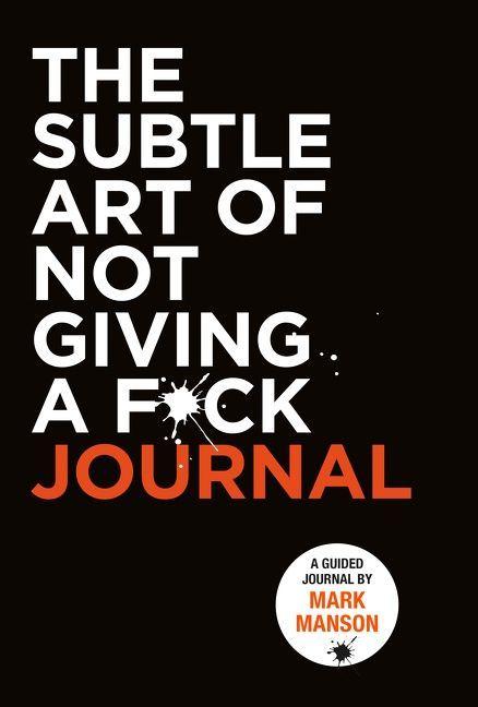 Vorderes Coverbild The Subtle Art of Not Giving a F*ck Journal