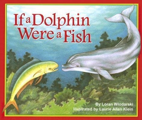 Vorderes Coverbild If a Dolphin Were a Fish