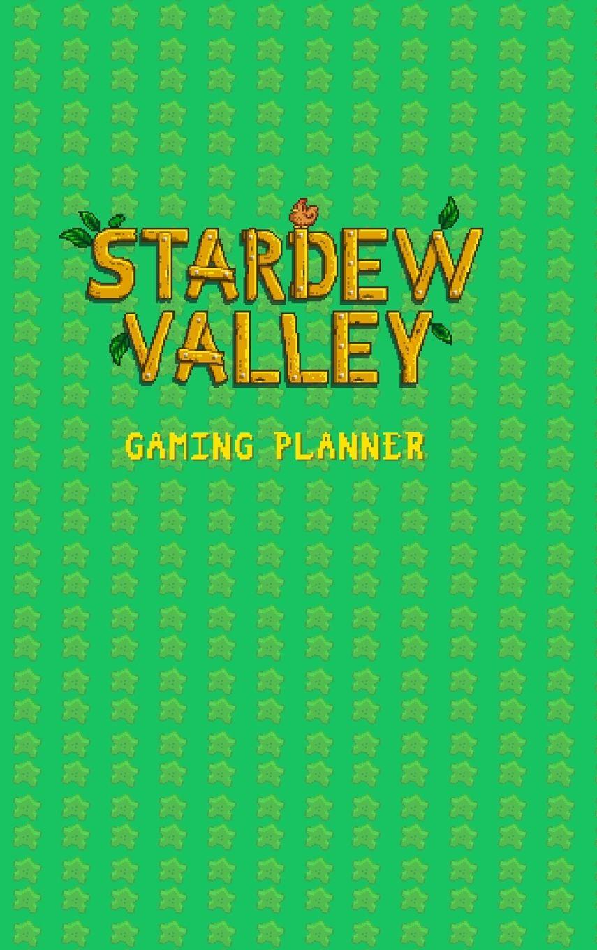 Vorderes Coverbild Stardew Valley Gaming Planner and  Checklist