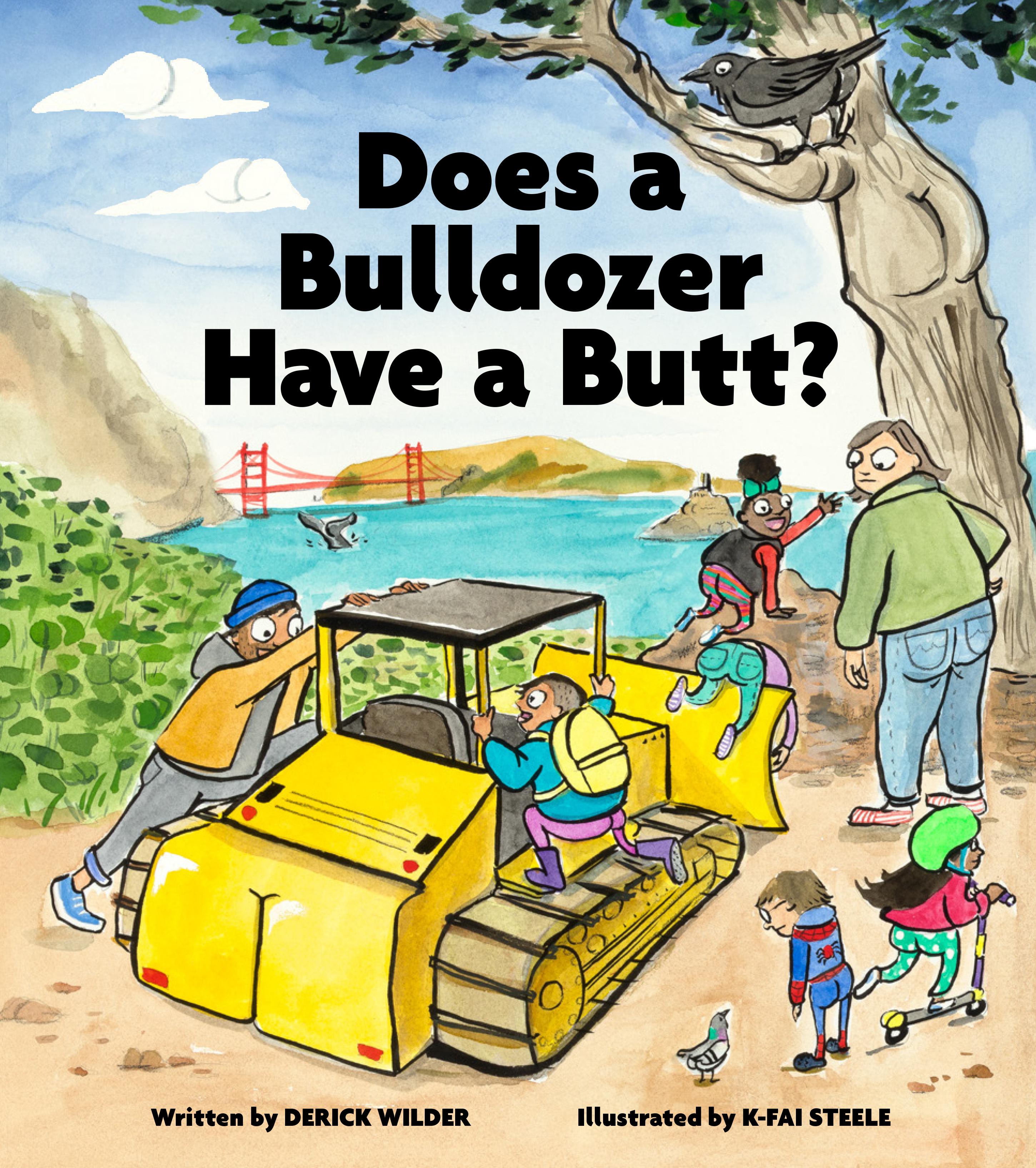 Vorderes Coverbild Does a Bulldozer Have a Butt?