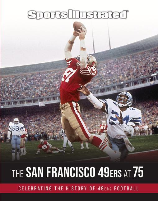 Vorderes Coverbild Sports Illustrated the San Francisco 49ers at 75