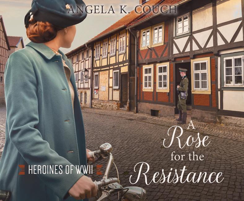 Vorderes Coverbild A Rose for the Resistance