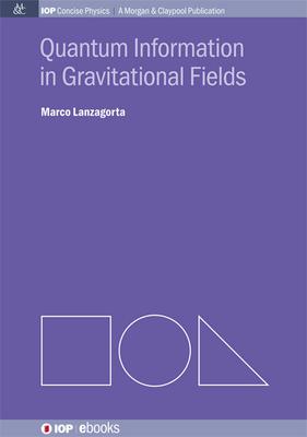 Vorderes Coverbild Quantum Information in Gravitational Fields