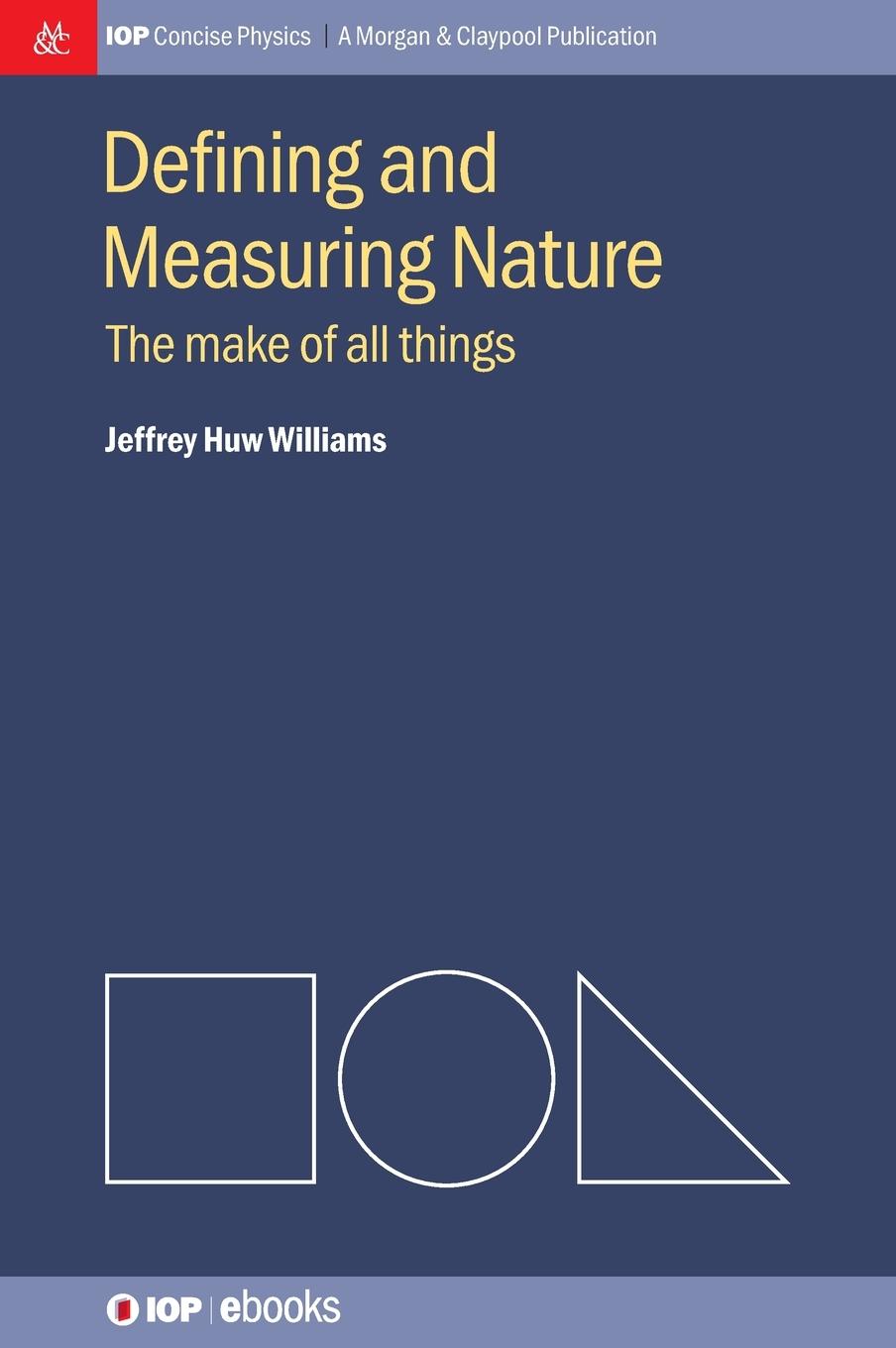 Vorderes Coverbild Defining and Measuring Nature: The Make of All Things